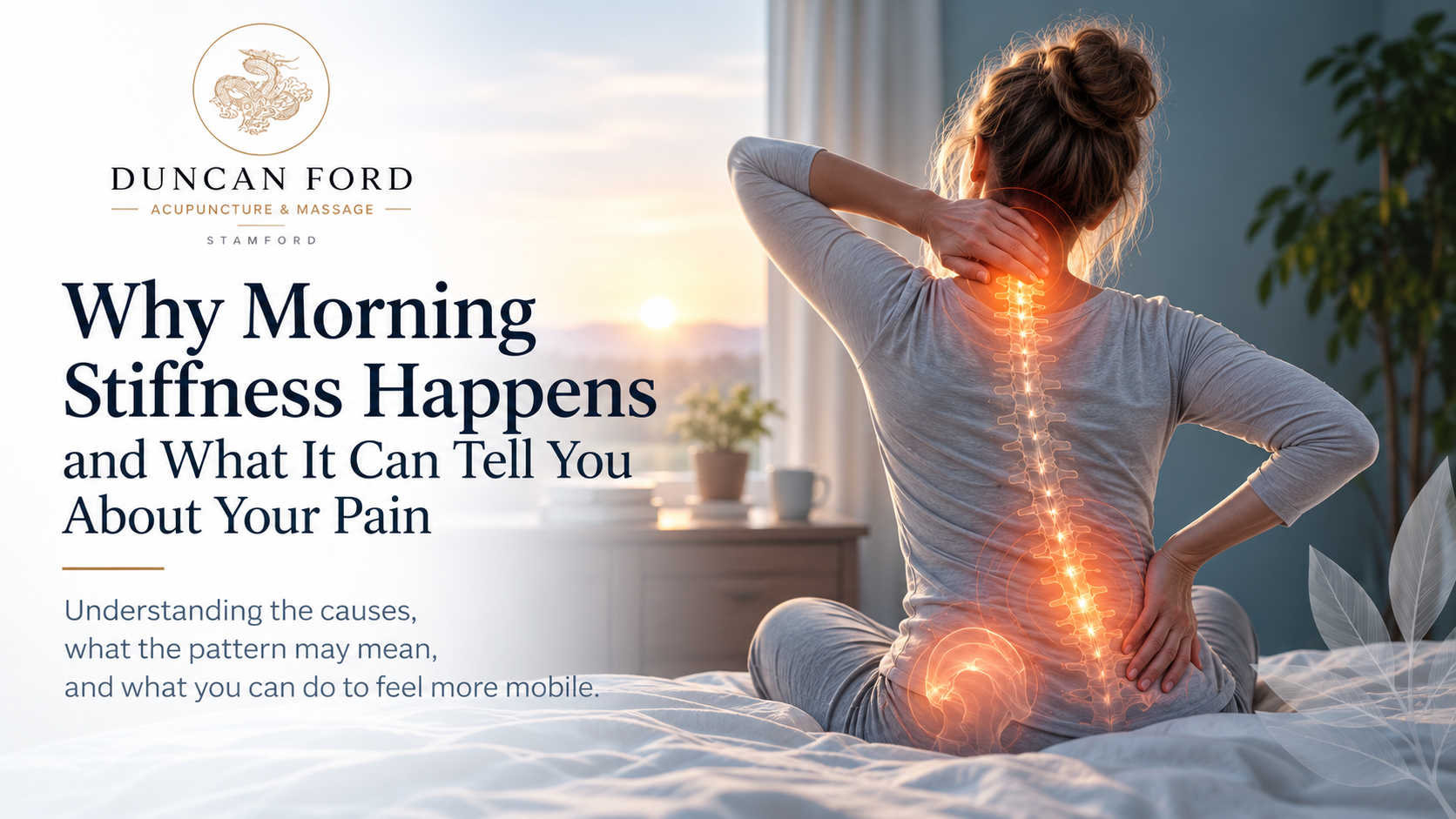 Why Morning Stiffness Happens — and What It Can Tell You About Your Pain